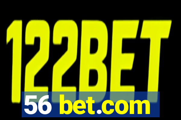 56 bet.com